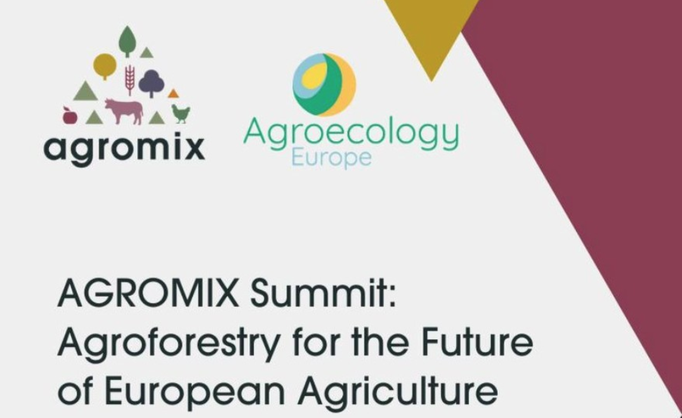AGROMIX Summit: Agroforestry for the future of European Agriculture