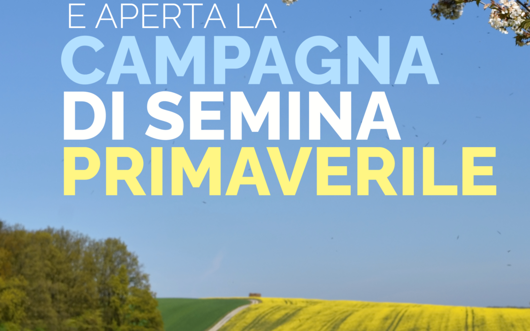 Campagna di Semina Primaverile 2026