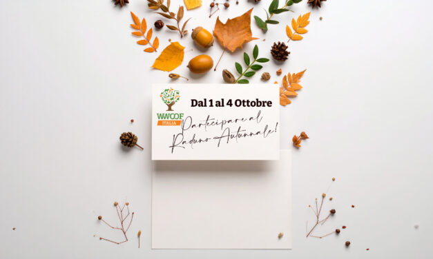 segnate queste date: Raduno Autunnale WWOOF!